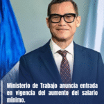 Ministerio de Trabajo anuncia entrada en vigencia del aumento del salario mínimo.