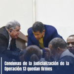 Condenas de la judicialización de la Operación 13 quedan firmes