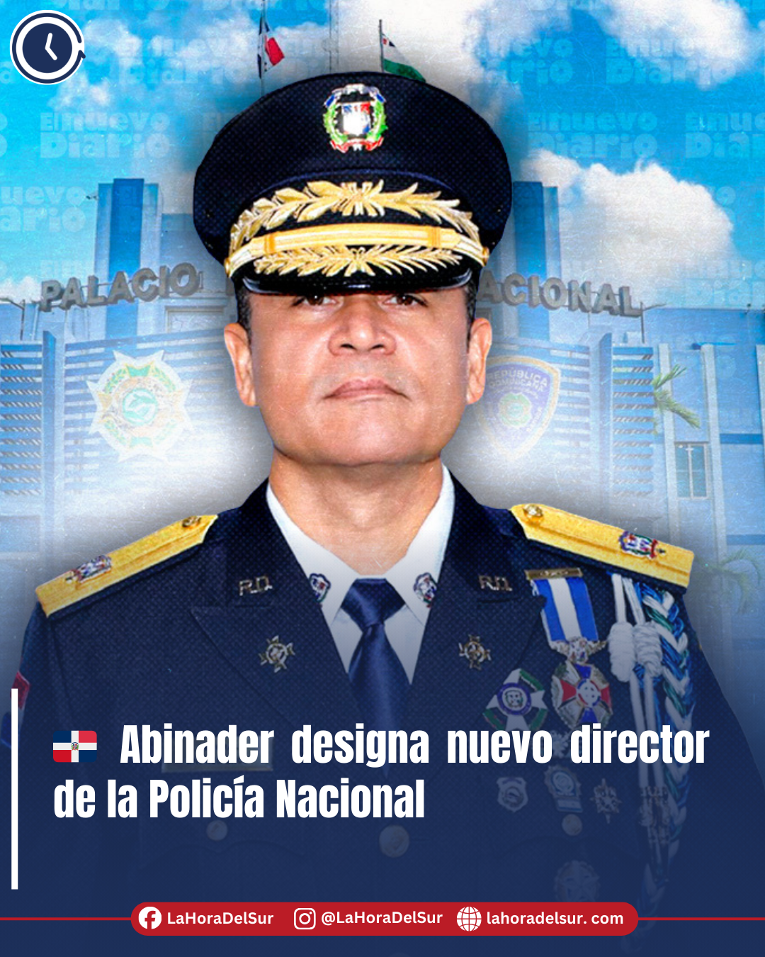 🇩🇴 Abinader designa nuevo director de la Policía Nacional