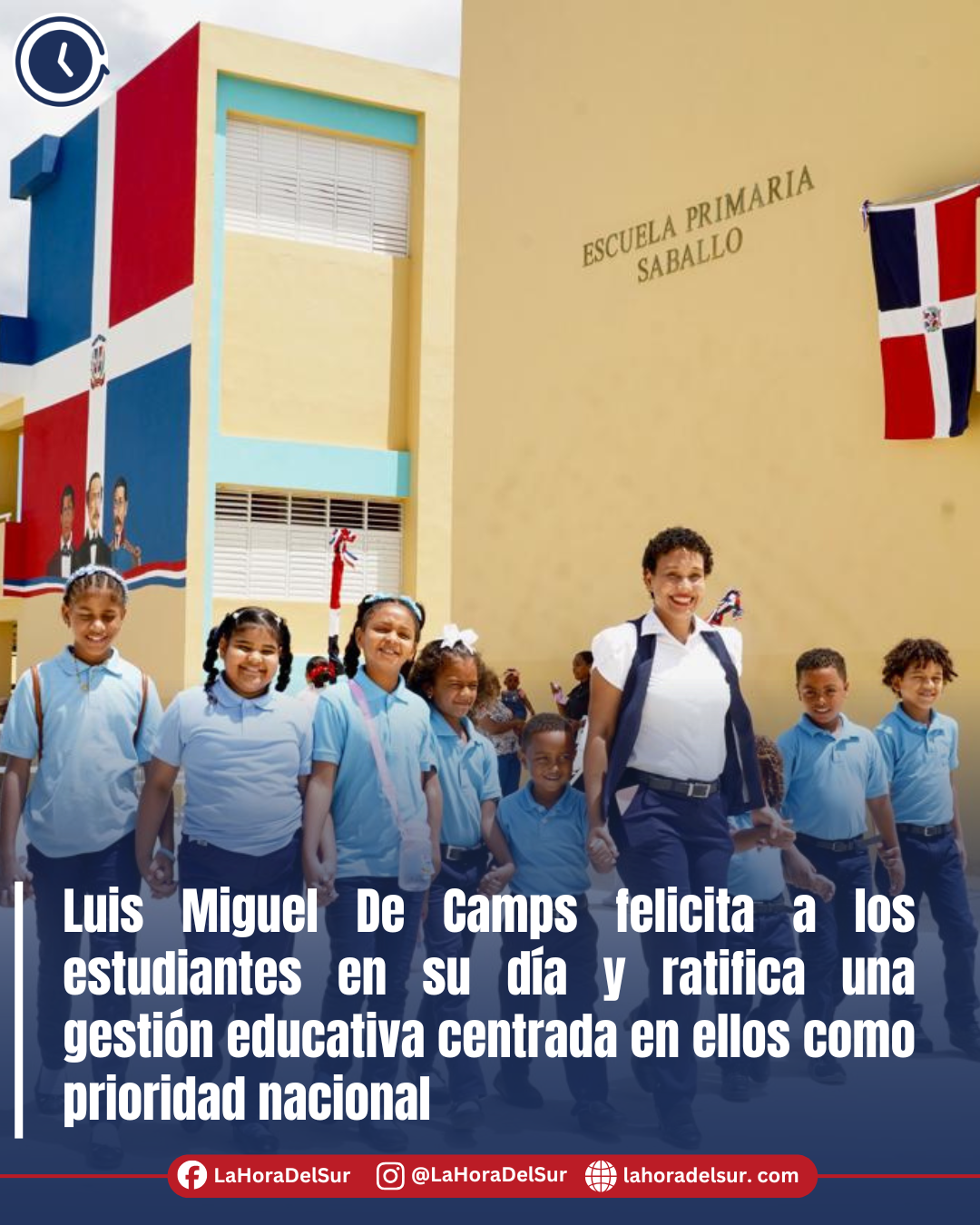 Luis Miguel De Camps felicita a los estudiantes en su día y ratifica una gestión educativa centrada en ellos como prioridad nacional