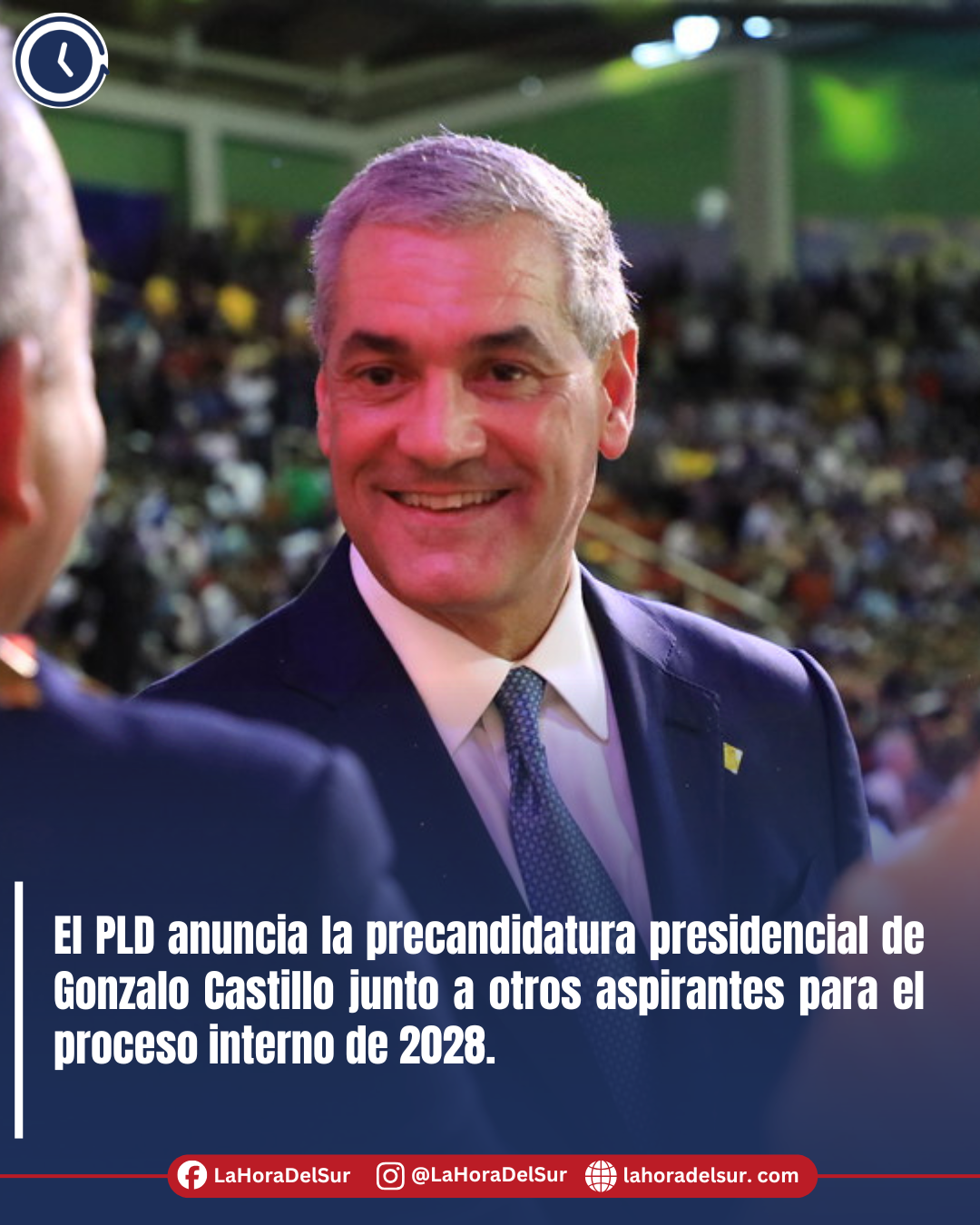 El PLD anuncia la precandidatura presidencial de Gonzalo Castillo junto a otros aspirantes para el proceso interno de 2028.