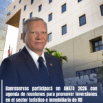 Banreservas participará en ANATO 2026 con agenda de reuniones para promover inversiones en el sector turístico e inmobiliario de RD