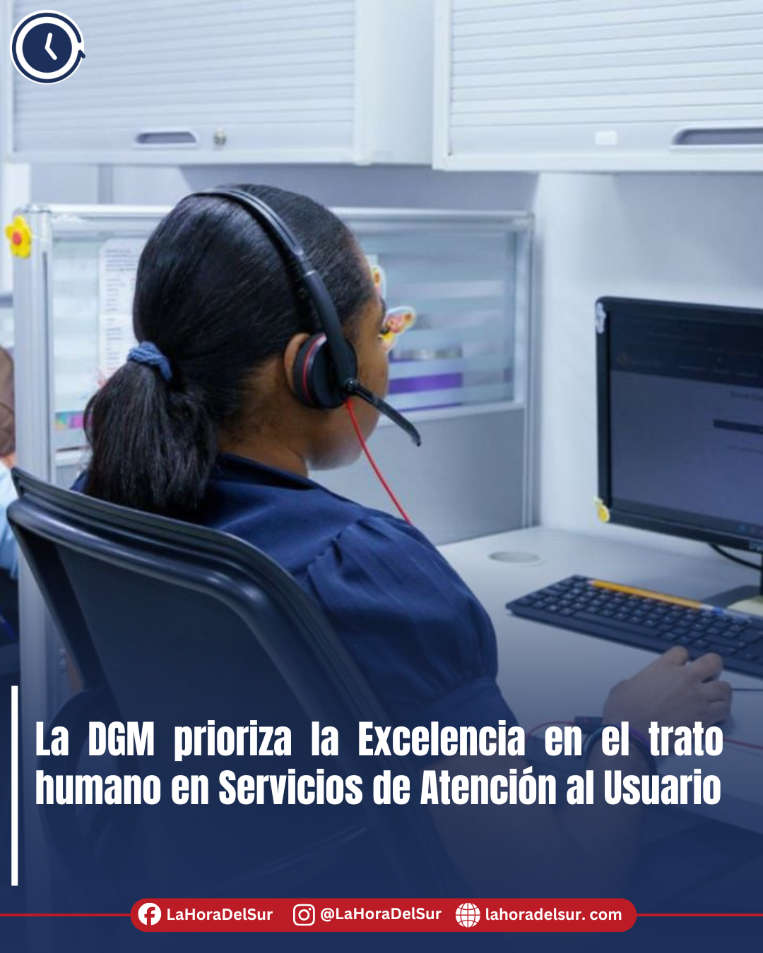 La DGM prioriza la Excelencia en el trato humano en Servicios de Atención al Usuario