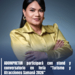 ADOMPRETUR participará con stand y conversatorio en feria “Turismo y Atracciones Samaná 2026”