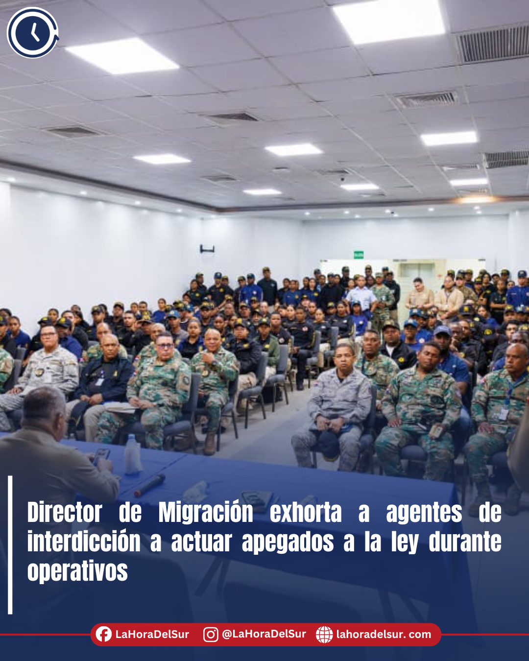 Director de Migración exhorta a agentes de interdicción a actuar apegados a la ley durante operativos