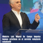 Ministro Luis Miguel De Camps impulsa buenas prácticas en el servicio voluntario estudiantil