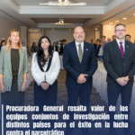 Procuradora General resalta valor de los equipos conjuntos de investigación entre distintos países para el éxito en la lucha contra el narcotráfico