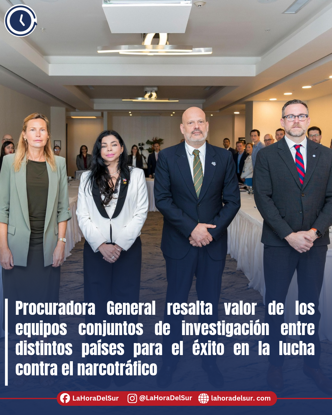 Procuradora General resalta valor de los equipos conjuntos de investigación entre distintos países para el éxito en la lucha contra el narcotráfico