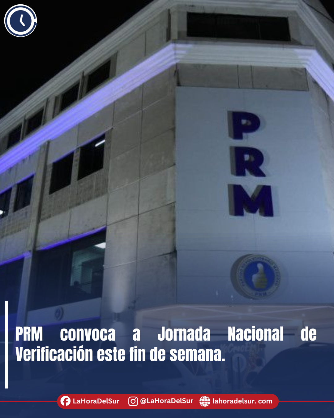 PRM convoca a Jornada Nacional de Verificación este fin de semana.