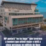 MP apelará “no ha lugar” que favorece a hombre que ultimó mujer e hirió a cinco personas en edificio de Naco