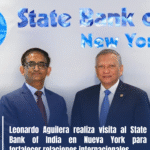 Leonardo Aguilera realiza visita al State Bank of India en Nueva York para fortalecer relaciones internacionales