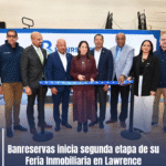 Banreservas inicia segunda etapa de su Feria Inmobiliaria en Lawrence