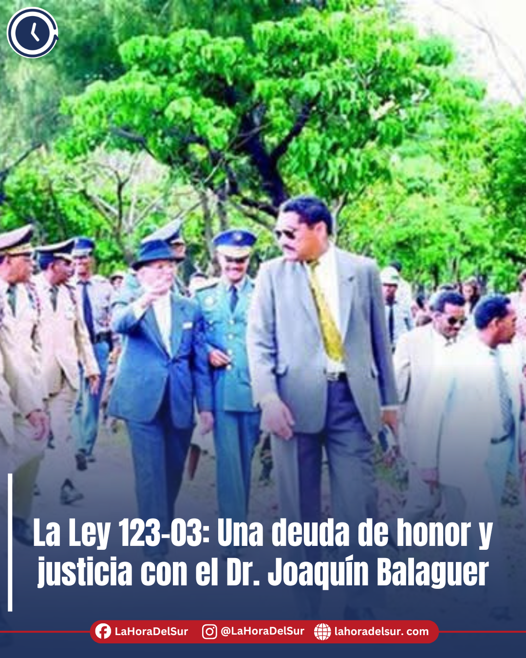 La Ley 123-03: Una deuda de honor y justicia con el Dr. Joaquín Balaguer