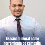 Asesinato moral como herramienta de campaña.