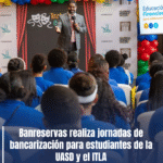 Banreservas realiza jornadas de bancarización para estudiantes de la UASD y el ITLA