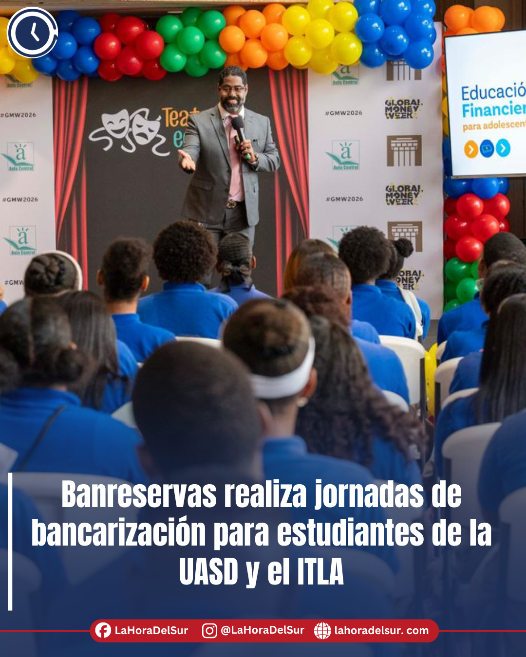 Banreservas realiza jornadas de bancarización para estudiantes de la UASD y el ITLA