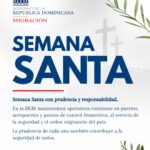 Dirección General de Migración mantendrá operativos en Semana Santa y llama a la prudencia y al autocuidado