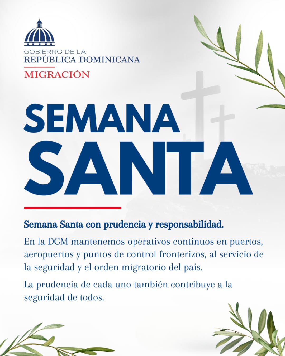 Dirección General de Migración mantendrá operativos en Semana Santa y llama a la prudencia y al autocuidado