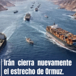 Irán cierra nuevamente el estrecho de Ormuz.