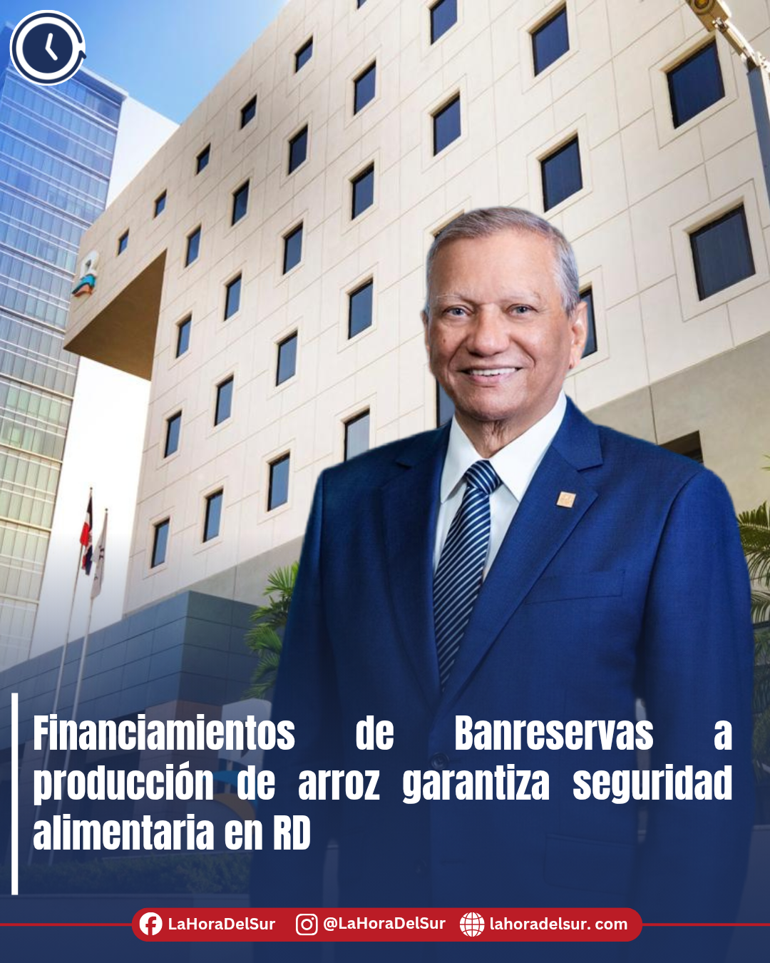 Financiamientos de Banreservas a producción de arroz garantiza seguridad alimentaria en RD