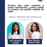 Presión alta, calor caribeño y sazón dominicano: ¿cómo cuidar el corazón sin perder calidad de vida?