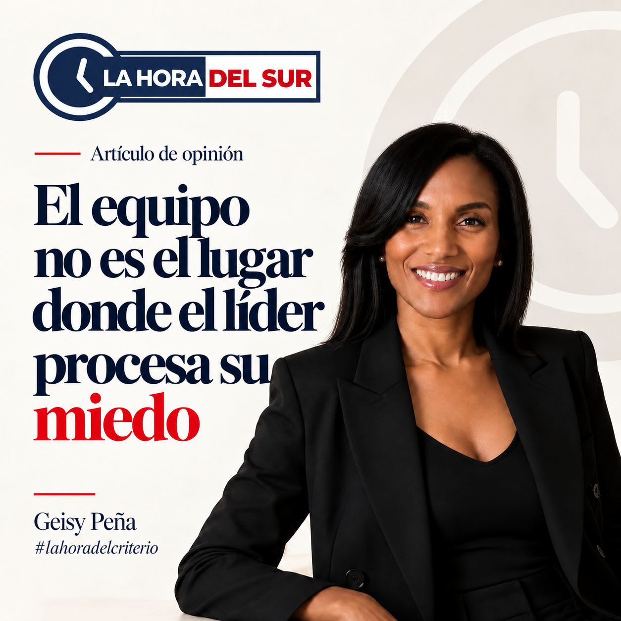 El equipo no es el lugar donde el líder procesa su miedo